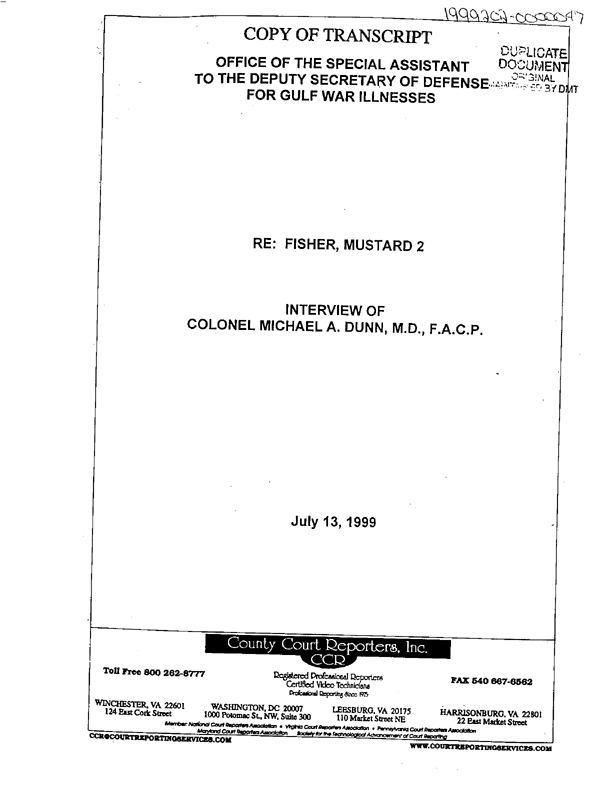 Special Assistant for Gulf War Illnesses, Interview of Colonel Michael A. Dunn, M.D., July 13, 1999