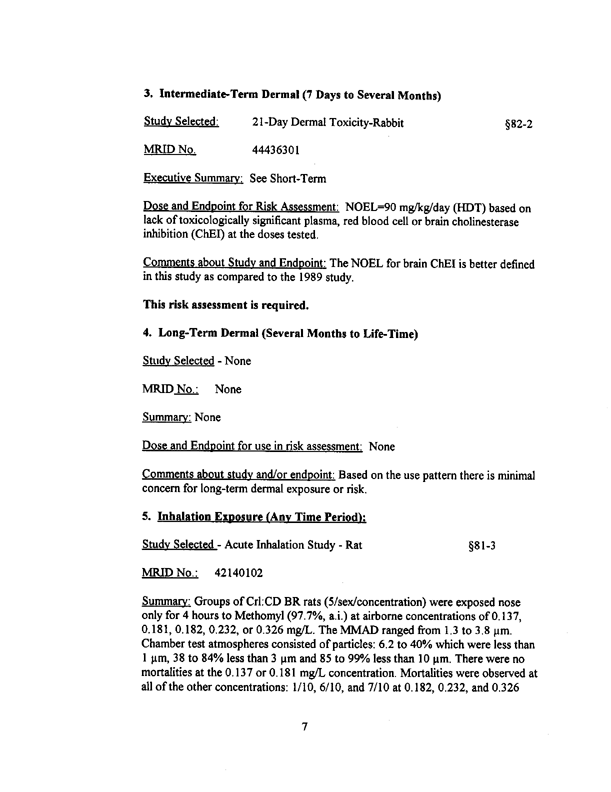 US Environmental Protection Agency, �Methomyl-Report of the Hazard Identification Assessment Review Committee,� doc. # 012515, March 3, 1998, p. 11.