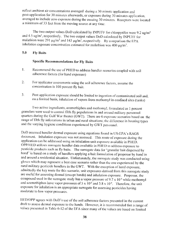   US Environmental Protection Agency, Office of Pesticide Programs, Health Effects Division, �A Review of Department of Defense Office of the Special Assistant for Gulf War Illnesses, 3/9/99 DRAFT Environmental Exposure Report: Pesticides in the Gulf,�  Febuary 29, 2000, p. 38.