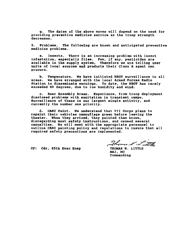   Memorandum from 12th Medical Detachment to Commander, U.S. ARCENT Medical Command, Subject: �Situation Report,� April 15, 1991, p. 2.