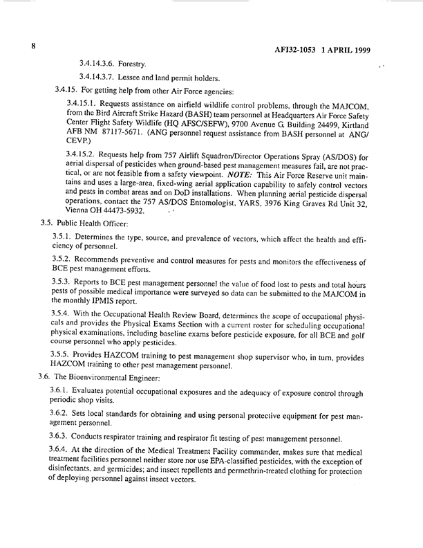   Air Force Instruction 32-1053, �Civil Engineering Pest Management Program,� April 1, 1999.