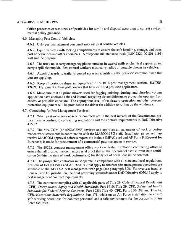   Air Force Instruction 32-1053, �Civil Engineering Pest Management Program,� April 1, 1999.