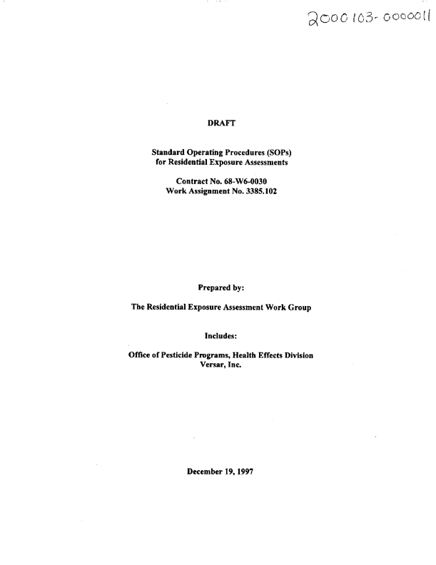   US Environmental Protection Agency, Office of Pesticide Programs, Health Effects Division, �Standard Operating Procedures (SOPs) for Residential Exposure Assessments-Draft,� December 19, 1997, p. 118-119.
