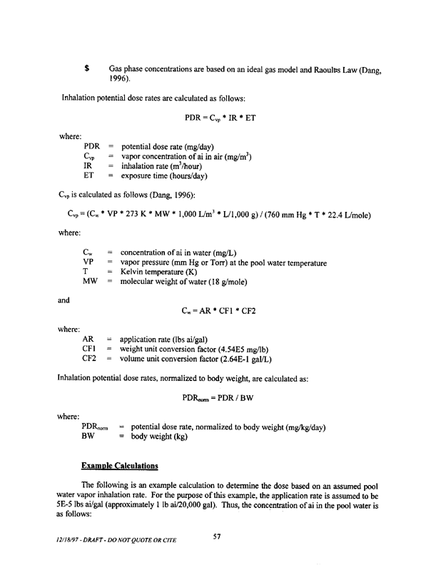   US Environmental Protection Agency, Office of Pesticide Programs, �Standard Operating Procedures (SOPs) for Residential Exposure Assessments-Draft,� December 19, 1997.