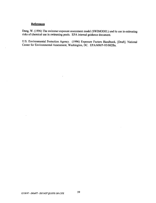   US Environmental Protection Agency, Office of Pesticide Programs, �Standard Operating Procedures (SOPs) for Residential Exposure Assessments-Draft,� December 19, 1997.