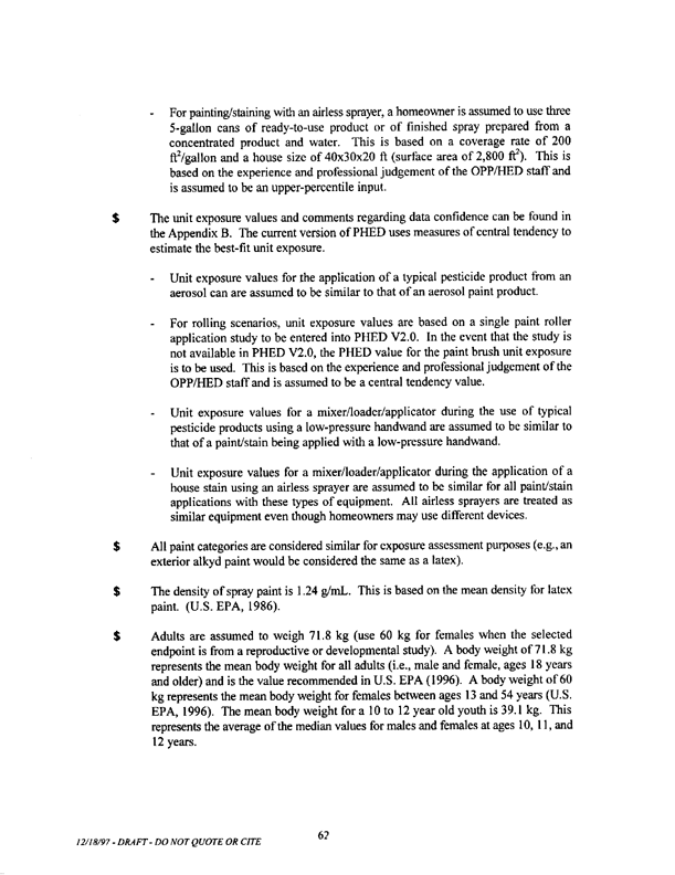   US Environmental Protection Agency, Office of Pesticide Programs, �Standard Operating Procedures (SOPs) for Residential Exposure Assessments-Draft,� December 19, 1997.