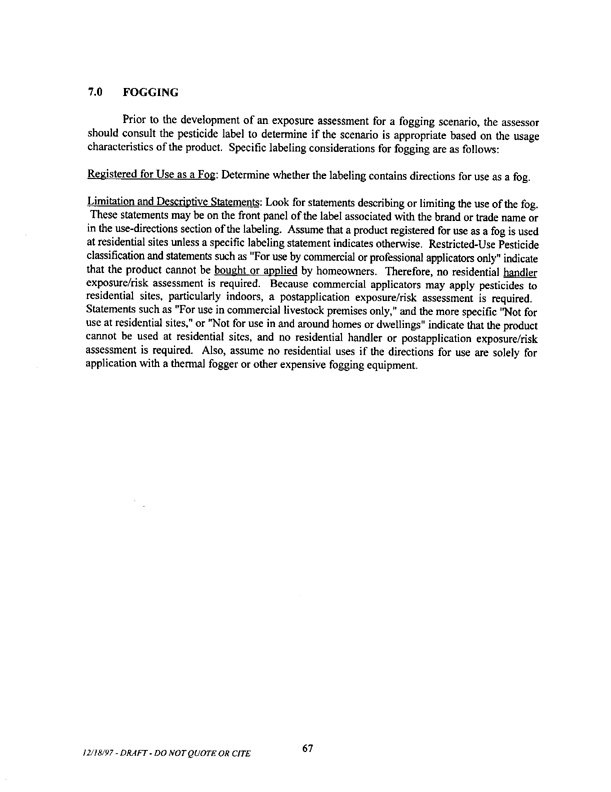   US Environmental Protection Agency, Office of Pesticide Programs, �Standard Operating Procedures (SOPs) for Residential Exposure Assessments-Draft,� December 19, 1997.