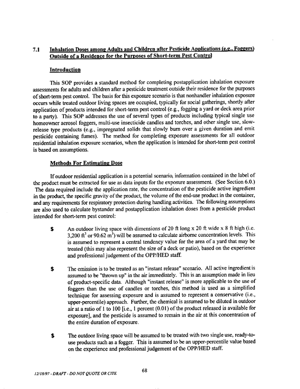   US Environmental Protection Agency, Office of Pesticide Programs, �Standard Operating Procedures (SOPs) for Residential Exposure Assessments-Draft,� December 19, 1997.