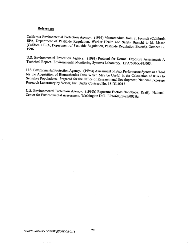   US Environmental Protection Agency, Office of Pesticide Programs, �Standard Operating Procedures (SOPs) for Residential Exposure Assessments-Draft,� December 19, 1997.