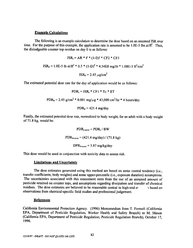   US Environmental Protection Agency, Office of Pesticide Programs, �Standard Operating Procedures (SOPs) for Residential Exposure Assessments-Draft,� December 19, 1997.