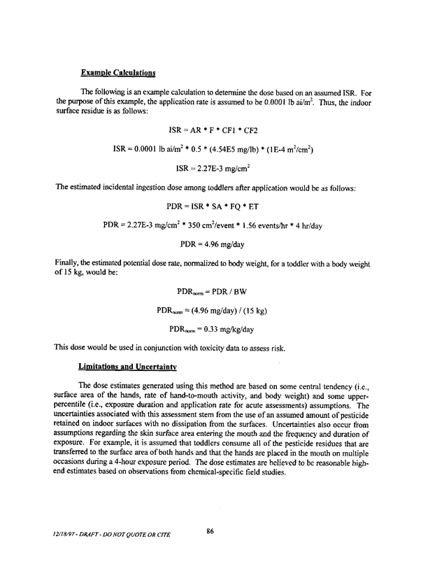   US Environmental Protection Agency, Office of Pesticide Programs, �Standard Operating Procedures (SOPs) for Residential Exposure Assessments-Draft,� December 19, 1997.