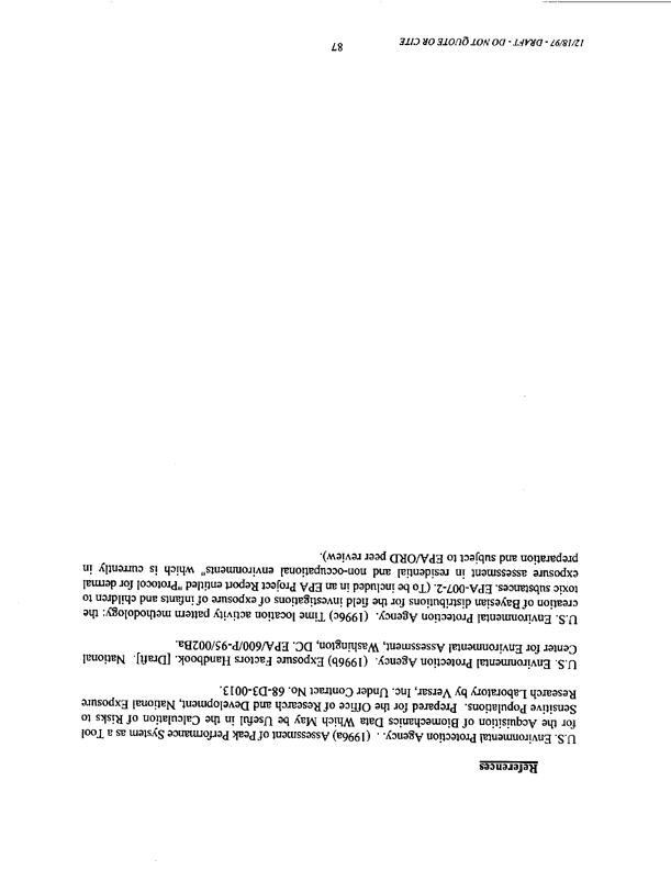   US Environmental Protection Agency, Office of Pesticide Programs, �Standard Operating Procedures (SOPs) for Residential Exposure Assessments-Draft,� December 19, 1997.