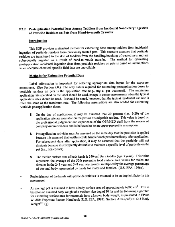   US Environmental Protection Agency, Office of Pesticide Programs, �Standard Operating Procedures (SOPs) for Residential Exposure Assessments-Draft,� December 19, 1997.