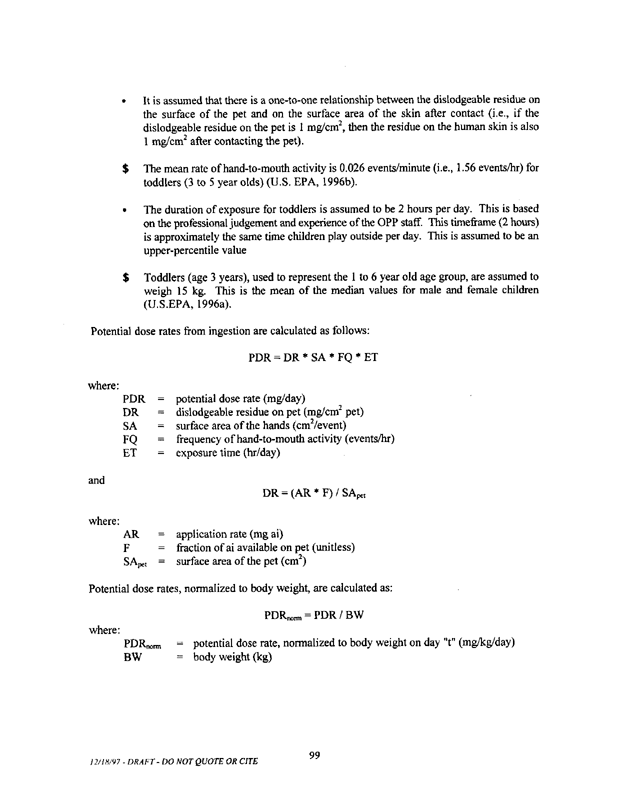   US Environmental Protection Agency, Office of Pesticide Programs, �Standard Operating Procedures (SOPs) for Residential Exposure Assessments-Draft,� December 19, 1997.