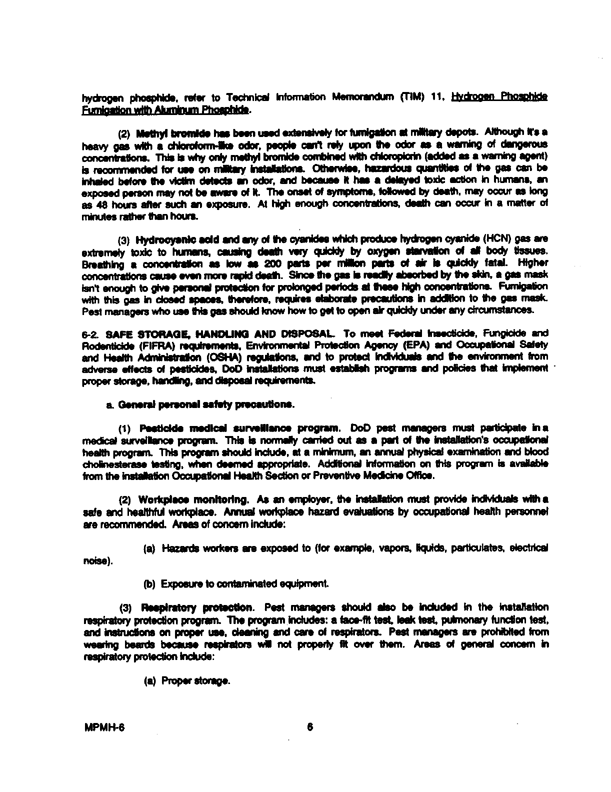 Armed Forces Pest Management Board, �Military Pest Management Handbook,� Chapter 6 Safety,� June 1992.