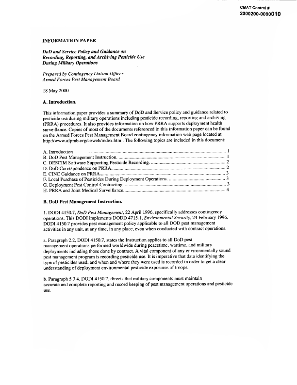 Armed Forces Pest Management Board, �DoD and Service Policy and Guidance on Recording, Reporting, and Archiving Pesticide Use During Military Operations,� May 18, 2000, p. 1-4.