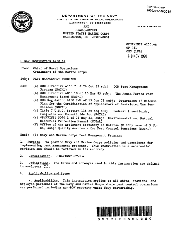   US Navy, OPNAVINST 6250.4A, �Pest Management Programs,� November 28, 1990, p. 9.