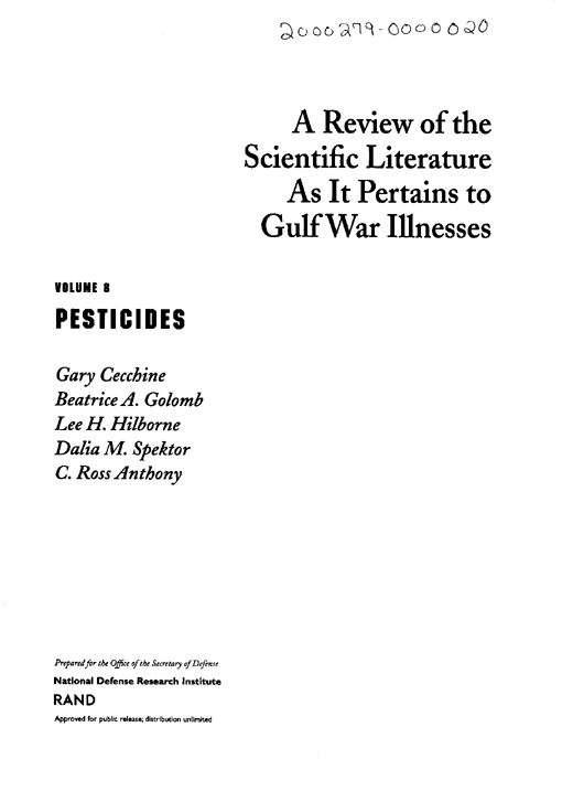 Cecchine, G., et al., A Review of the Scientific Literature as it Pertains to Gulf War Illnesses: Pesticides,  Volume 8, RAND, 2000.
