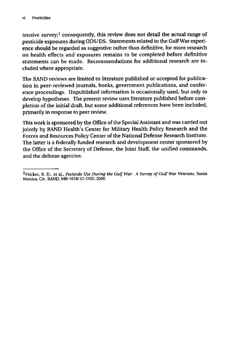 Cecchine, G., et al., A Review of the Scientific Literature as it Pertains to Gulf War Illnesses: Pesticides,  Volume 8, RAND, 2000.