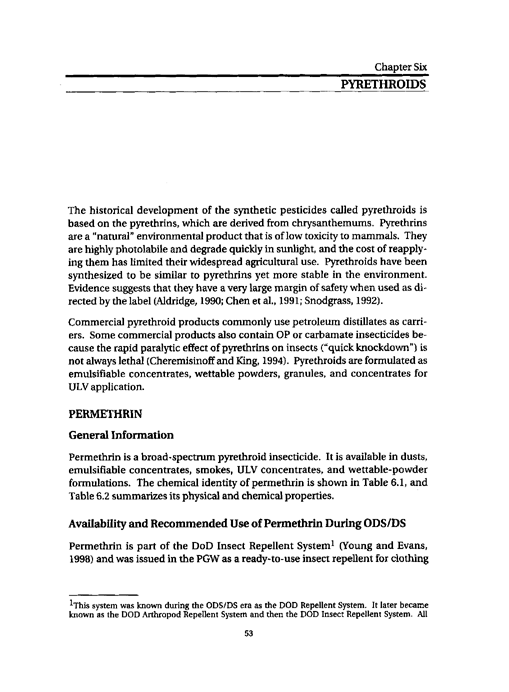  Cecchine, G., BA Golomb, LH Hilborne, DM Spektor, and C.R. Anthony, A Review of the Scientific Literature as it Pertains to Gulf War Illnesses: Pesticides, RAND, Volume 8: June 2000.