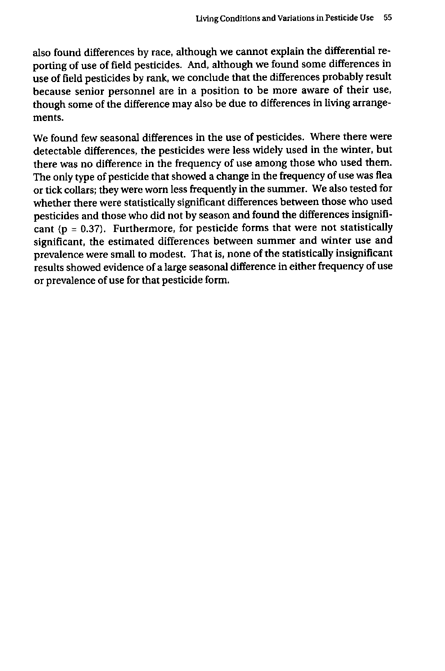   Fricker, R.D, E. Reardon, D.M. Spektor, S.K. Cotton, J. Hawes-Dawson, J.E. Pace, and S. D. Hosek, �Pesticide Use During the Gulf War: A Survey of Gulf War Veterans,� RAND, 2000.