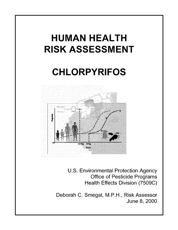 US Environmental Protection Agency, Office of Pesticide Programs, Health Effects Division, �Human Health Risk Assessment: Chlorpyrifos,�Deborah C. Smegal, Risk Assessor, June 8, 2000, p. 17.
