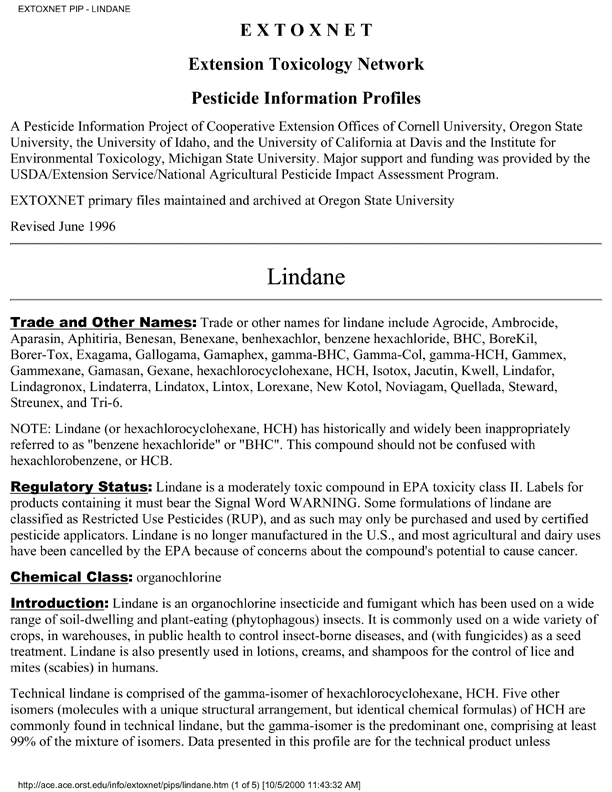 Extension Toxicology Network (EXTOXNET), �Pesticide Information Profile: Lindane,� [online]. Available from: http://ace.ace.orst.edu/info/extoxnet/pips/lindane.htm. [Revised June 1996.], p. 2.