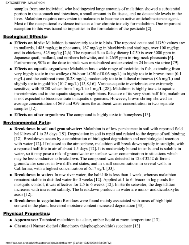 Extension Toxicology Network (EXTOXNET), �Pesticide Information Profile: Malathion,� [online]. Available from: http://ace.ace.orst.edu/info/extoxnet/pips/malathio.htm. [Revised September 24, 2002], p. 1-2.