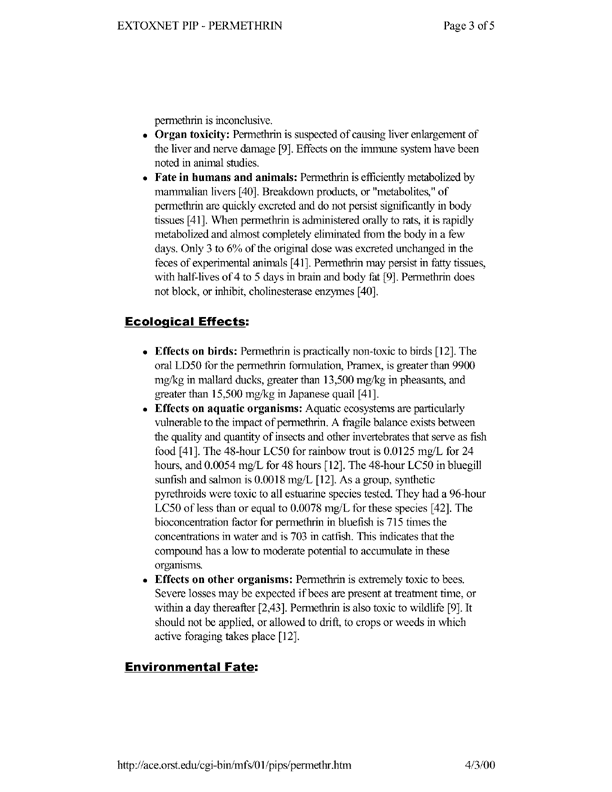  Extension Toxicology Network (EXTONET), �Pesticide Information Profile:Permethrin [online].Available from:http://ace.ace.orst.edu/info/extoxnet/pips/permethrin/htm [Revised June 1996], p. 1.