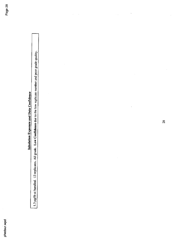   US Environmental Protection Agency, EPA Office of Pesticide Programs, �PHED Surrogate Exposure Guide,� August 1998.