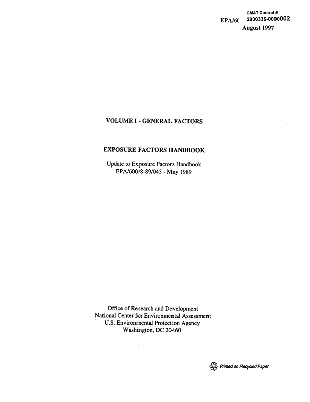 US Environmental Protection Agency, Office of Research and Development, Exposure Factors Handbook.  Volume I, General Factors, EPA/600/P-95/002a, August 1997, pp. 4-20 through 4-21.