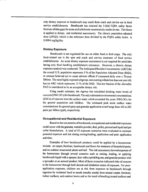 US Environmental Protection Agency, �R.E.D. Facts Bendiocarb Pesticide Reregistration,� EPA document #738-F-99-010, September 1999, p. 2-3.