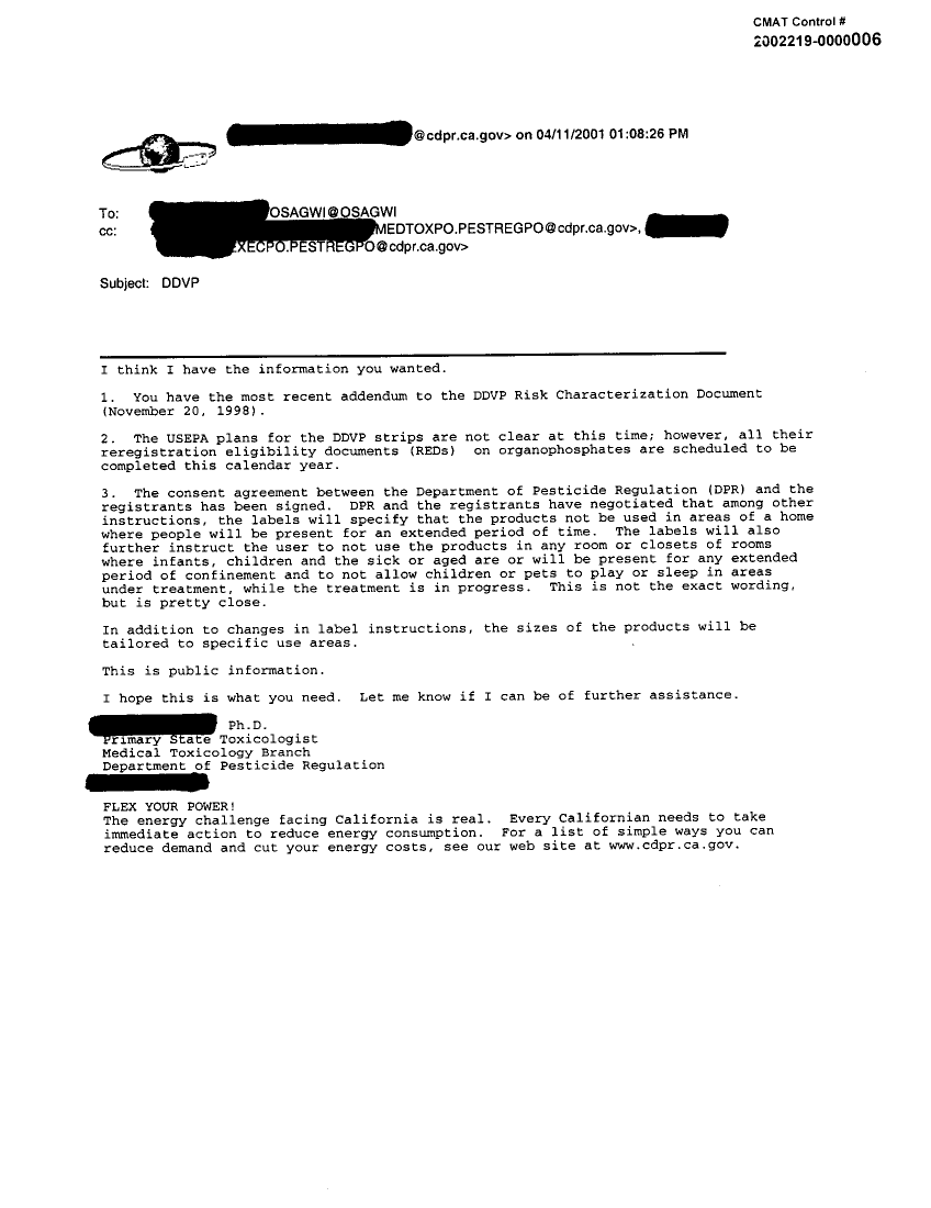 Dr. Jay Schreider, California Department of Pesticide Regulation, email message, Subject: DDVP Pest Strips, April 11, 2001.