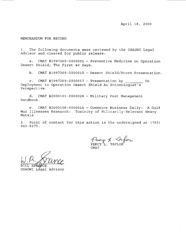   Armed Forces Pest Management Board, �Desert Shield/Storm Presentation,� Proceedings of the 137th Board Meeting, July 18, 1991, p. H-1.
