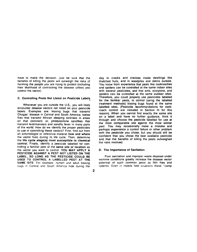   Armed Forces Pest Management Board, Technical Information Memorandum No. 24, Contingency Pest Management Pocket Guide, Third Edition, April 1988, p. 1-2.