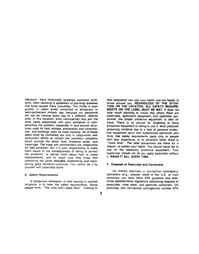   Armed Forces Pest Management Board, Technical Information Memorandum No. 24, Contingency Pest Management Pocket Guide, Third Edition, April 1988, p. 3.