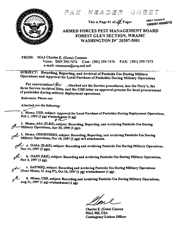 Memorandum from Under Secretary of Defense (Acquisition and Technology) to Secretaries of the Military Departments, Subject: �Recording and Archiving Pesticide Use During Military Operations,� August 21, 1997.
