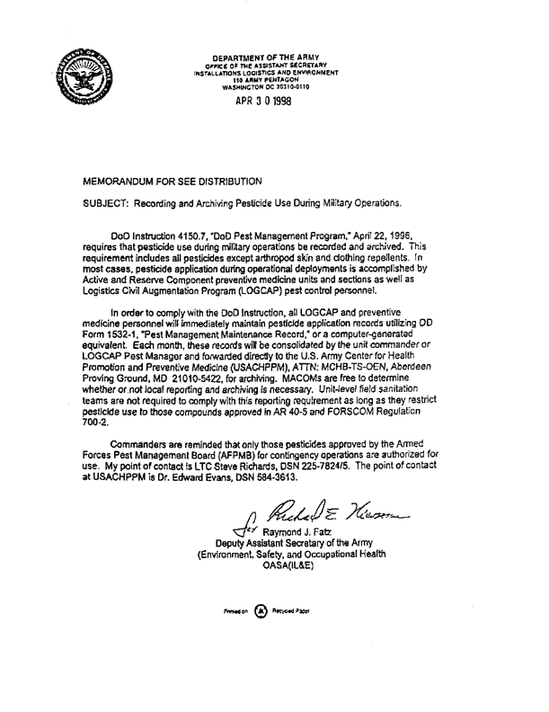 Memorandum from Department of Defense, Under Secretary of Defense (Acquisition & Technology), Subject: �Approval for Local Purchase of Pesticides During Deployment Operations,� February 1, 1999.