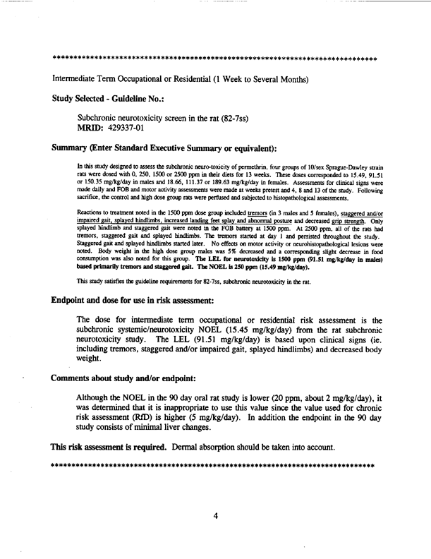 Environmental Protection Agency, �Permethrin: Toxicology Endpoint Selection Document,� April 26, 1994, p. 4.