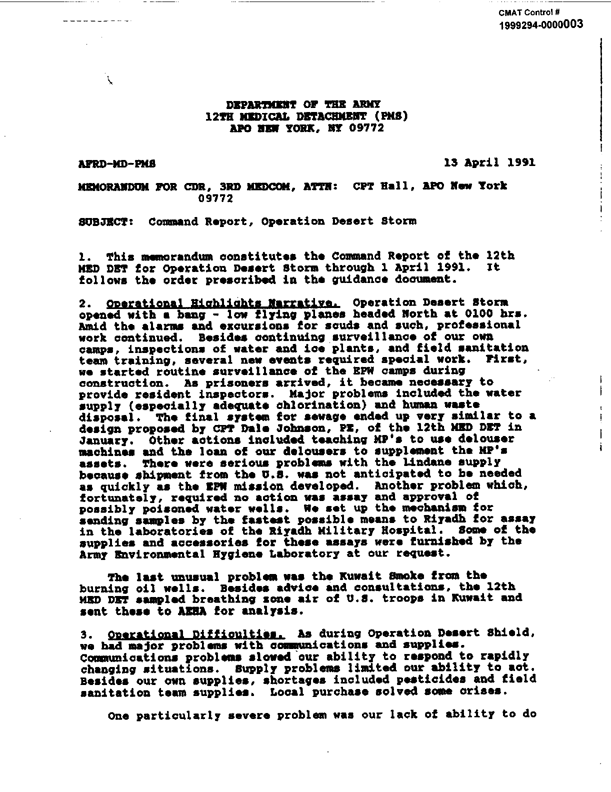   Memorandum from 12th Medical Detachment (PMS) for Commander, 3rd MEDCOM, Subject: �Command Report, Operation Desert Storm,� April 13, 1991.